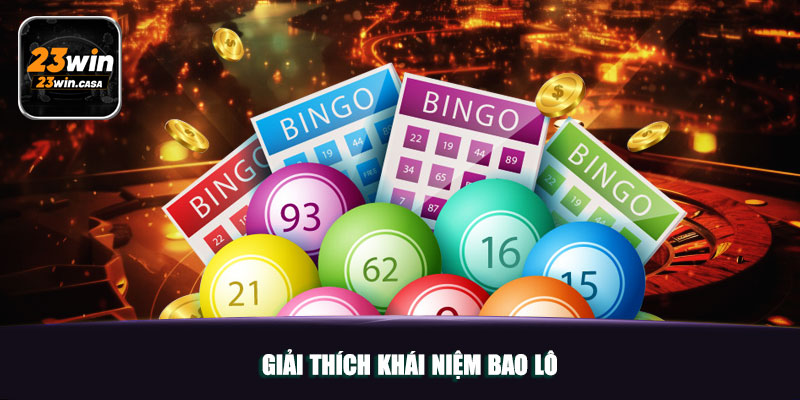 Bao Lô | Bật Mí Cách Chơi Cực Chuẩn Dành Newbie